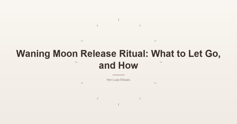 Waning Moon Release Ritual: What To Let Go, And How