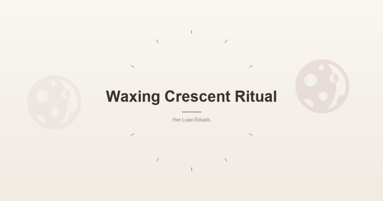 Waxing Crescent Ritual