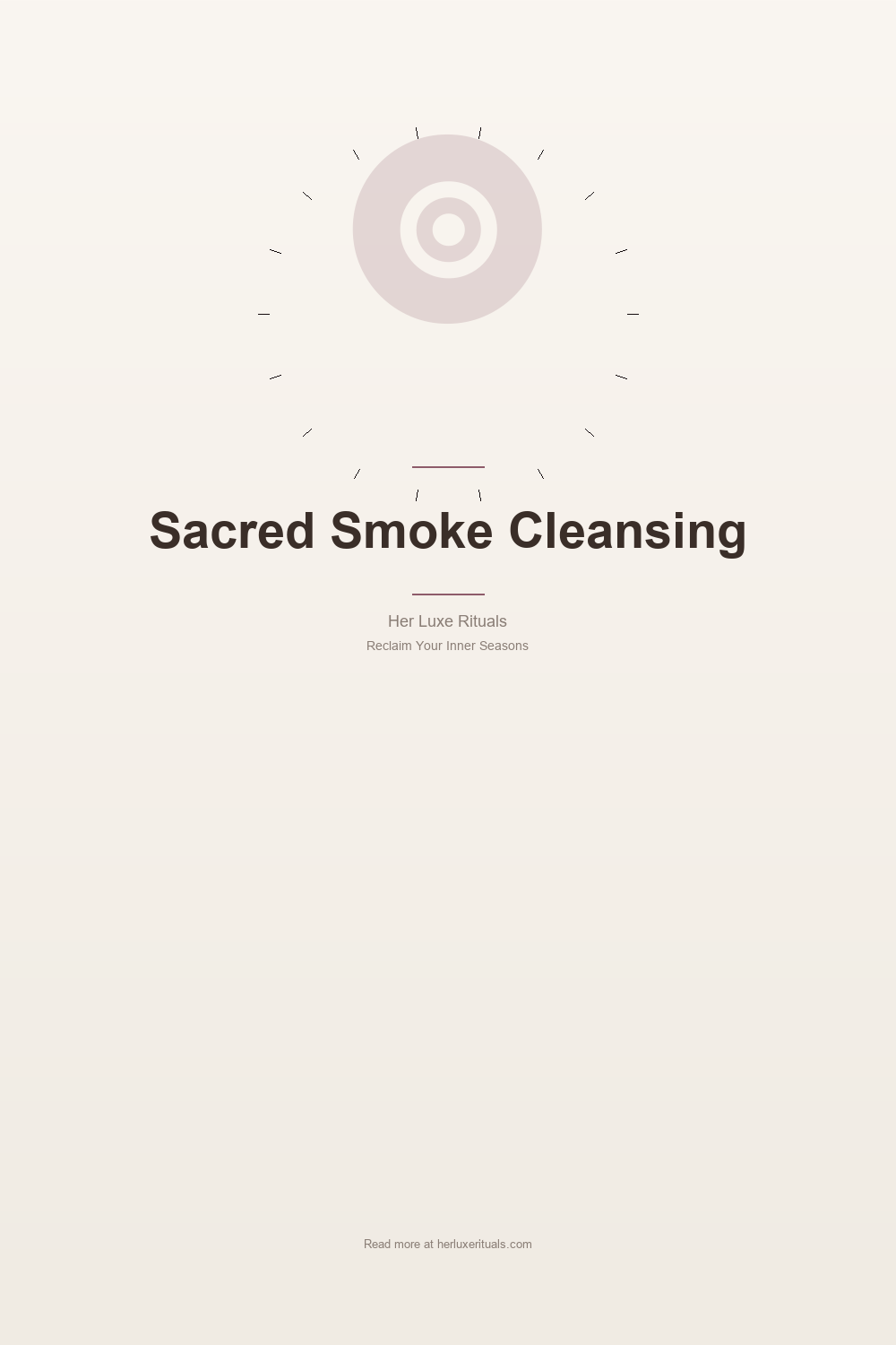 Sacred Smoke Cleansing: History, Practice, and What the Wellness Industry Gets Wrong — Pinterest Pin