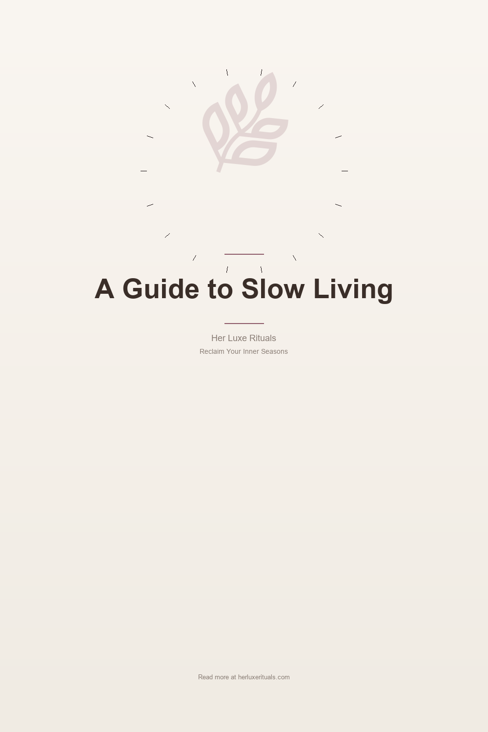 A Guide to Slow Living: The Art of Doing Less on Purpose — Pinterest Pin