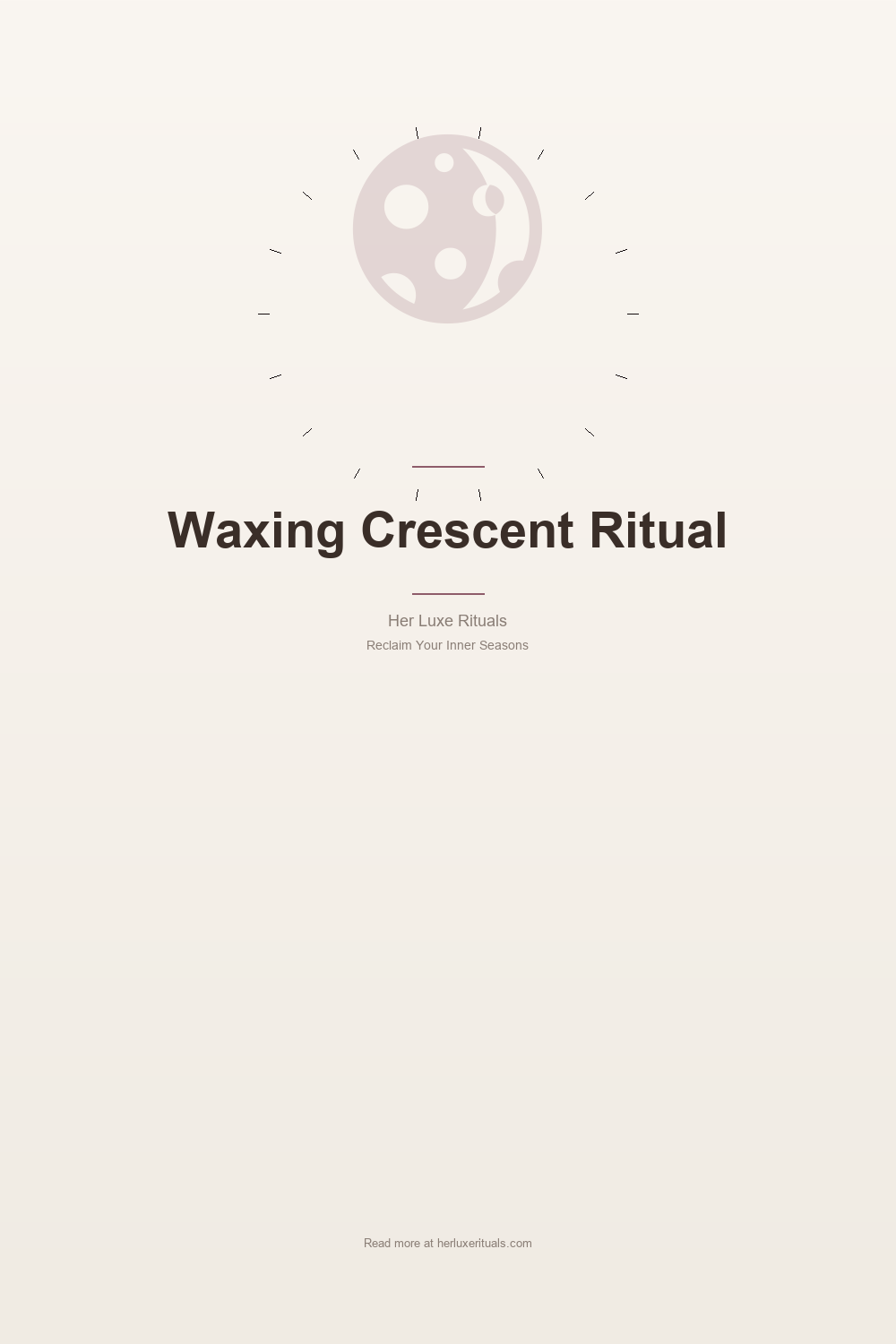 Waxing Crescent Ritual: Setting Intentions When the First Light Returns — Pinterest Pin